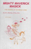 Mighty Maverick Magick (eBook, ePUB) Mighty Maverick Magick (eBook, ePUB)