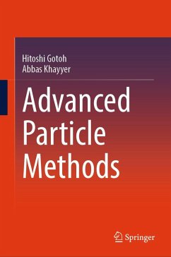 Advanced Particle Methods (eBook, PDF) - Gotoh, Hitoshi; Khayyer, Abbas