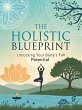 The Holistic Blueprint Unlocking Your... - Bild 1