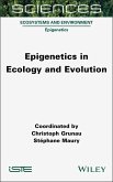 Epigenetics in Ecology and Evolution (eBook, PDF)