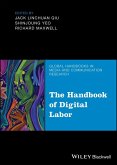 The Handbook of Digital Labor (eBook, ePUB) The Handbook of Digital Labor (eBook, ePUB)