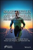 Smart Textiles and Wearables for Health and Fitness (eBook, ePUB) Smart Textiles and Wearables for Health and Fitness (eBook, ePUB)