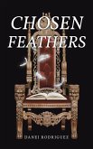 CHOSEN FEATHERS (eBook, ePUB)
