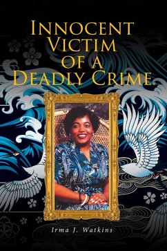 Cover Innocent Victim of a Deadly Crime (eBook, ePUB)