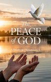 The Peace of God (Bible Study Guides, #8) (eBook, ePUB) The Peace of God (Bible Study Guides, #8) (eBook, ePUB)