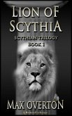 Lion of Scythia (Scythian Trilogy, #1) (eBook, ePUB) Lion of Scythia (Scythian Trilogy, #1) (eBook, ePUB)