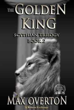 Cover The Golden King (Scythian Trilogy, #2) (eBook, ePUB)