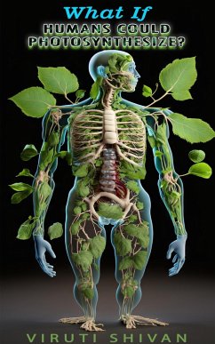 Cover What If Humans Could Photosynthesize? (WHAT IF SERIES) (eBook, ePUB)