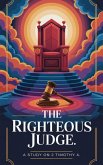 The Righteous Judge (Bible Study Guides, #9) (eBook, ePUB) The Righteous Judge (Bible Study Guides, #9) (eBook, ePUB)