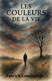 Les Couleurs de la Vie (eBook, ePUB) Les Couleurs de la Vie (eBook, ePUB)