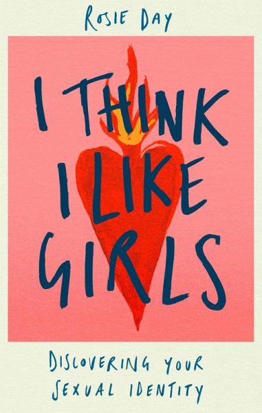 I Think I Like Girls (eBook, ePUB) I Think I Like Girls (eBook, ePUB)