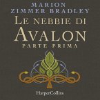 Le nebbie di Avalon. Parte prima (MP3-Download)
