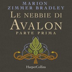 Cover Le nebbie di Avalon. Parte prima (MP3-Download)