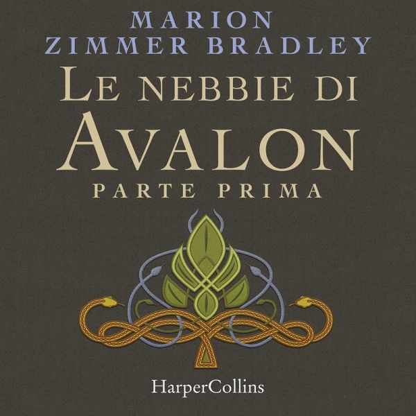 Le nebbie di Avalon. Parte prima (MP3-Download) Le nebbie di Avalon. Parte prima (MP3-Download)