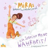 Kindermeditation: Ich spreche meine Wahrheit! MiRAs Wolkenwunderland (MP3-Download) Kindermeditation: Ich spreche meine Wahrheit! MiRAs Wolkenwunderland (MP3-Download)