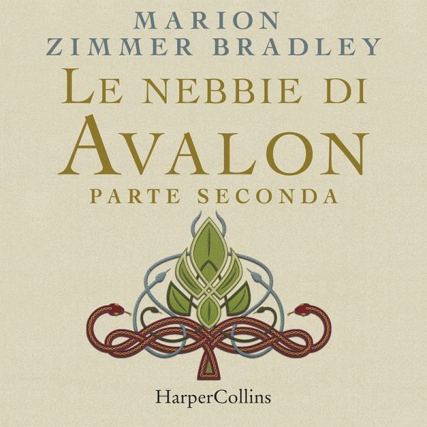 Le nebbie di Avalon. Parte seconda (MP3-Download)