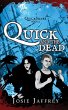 Quick and the Dead (QuickSilver, #3)... - Bild 1