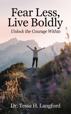 Cover Fear Less, Live Boldly (eBook, ePUB)