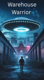 Warehouse Warrior (eBook, ePUB)