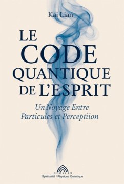 Cover Le Code Quantique De L'esprit (eBook, ePUB)