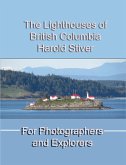 The Lighthouses of British Columbia (eBook, ePUB) The Lighthouses of British Columbia (eBook, ePUB)