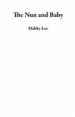 The Nun and Baby (eBook, ePUB)