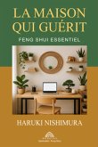 La Maison Qui Guérit (eBook, ePUB)