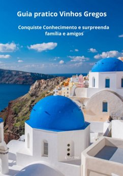 Guia Rápido Vinhos Gregos (eBook, ePUB) - Martins, Evandro