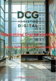 Marketing Digital Desde 0 La Guía Definitiva para Emprendedores (eBook, ePUB) Marketing Digital Desde 0 La Guía Definitiva para Emprendedores (eBook, ePUB)