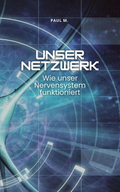 Unser Netzwerk (eBook, ePUB) - M., Paul