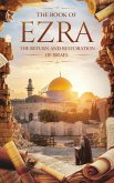 The Book of Ezra (Biblical Biography, #23) (eBook, ePUB) The Book of Ezra (Biblical Biography, #23) (eBook, ePUB)