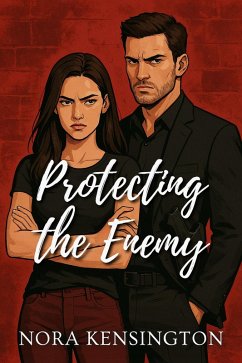 Protecting the Enemy (eBook, ePUB) - Kensington, Nora