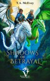Shadows of Betrayal (Dragons of Vacari, #2) (eBook, ePUB) Shadows of Betrayal (Dragons of Vacari, #2) (eBook, ePUB)