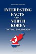 Interesting Facts About North Korea... - Bild 1