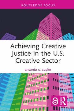 Cover Achieving Creative Justice in the U.S. Creative Sector (eBook, ePUB)