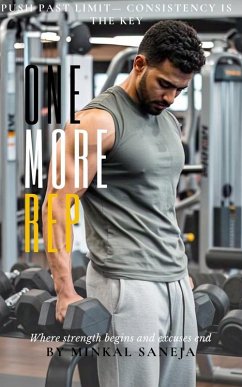 One More Rep (eBook, ePUB) - Saneja, Minkal