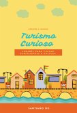 Turismo Curioso (eBook, ePUB)