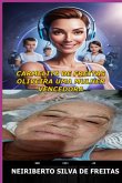 Carmelita De Freitas Oliveira Uma Mulher Vencedora (eBook, ePUB)