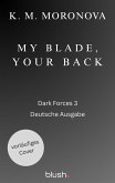 My Blade, Your Back (eBook, ePUB) My Blade, Your Back (eBook, ePUB)