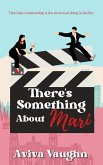There's Something About Mari (eBook, ePUB) There's Something About Mari (eBook, ePUB)