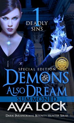 Cover Demons Also Dream: Summoned: Special Edition (Deadly Sins, #1) (eBook, ePUB)