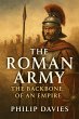 The Roman Army: The Backbone of an... - Bild 1
