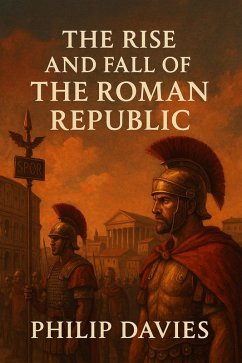 Cover The Rise and Fall of the Roman Republic (eBook, ePUB)