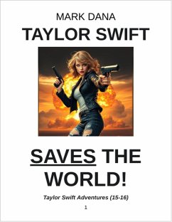 Taylor Swift Adventures (15-16) (eBook, ePUB) - Dana, Mark