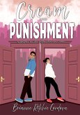 Cream and Punishment (Smitten in the Mitten, #1) (eBook, ePUB) Cream and Punishment (Smitten in the Mitten, #1) (eBook, ePUB)