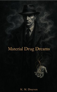 Cover Material Drug Dreams (eBook, ePUB)