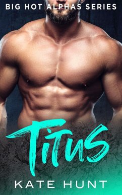 Cover Titus (Big Hot Alphas, #2) (eBook, ePUB)