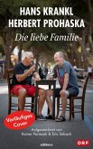 Die liebe Familie Die liebe Familie