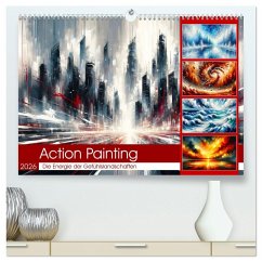 Action Painting: Die Energie der Gefühlslandschaften (hochwertiger Premium Wandkalender 2026 DIN A2 quer), Kunstdruck in Hochglanz
