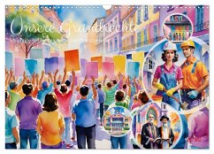 Unsere Grundrechte (Wandkalender 2026 DIN A3 quer), CALVENDO Monatskalender Unsere Grundrechte (Wandkalender 2026 DIN A3 quer), CALVENDO Monatskalender